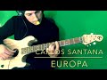 Carlos Santana Europa guitar cover