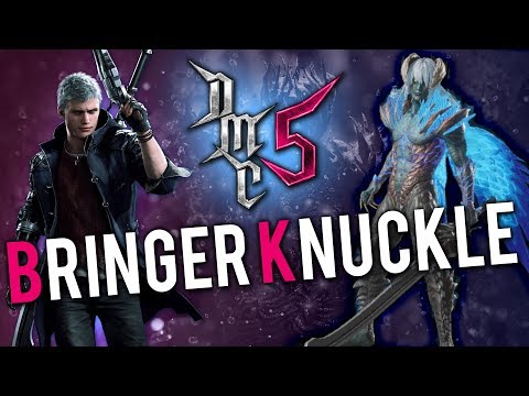 Devil May Cry 5 - Bringer Knuckle - Tutorial