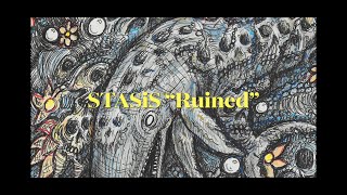 STASiS “Ruined” (grief cover) ((clip)) 4/20 release sludge doom metal drone hardcore