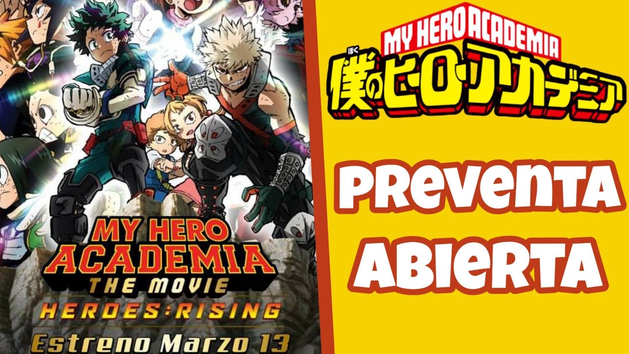 Fechas Oficiales Para ver la Película Boku No Hero Academia Heroes