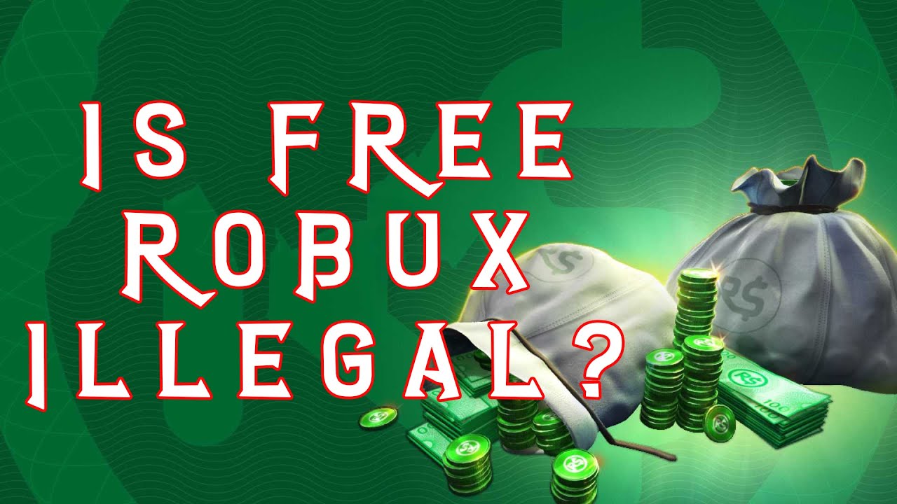 Are free Robux apps illegal?