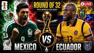 Mexico vs Ecuador - 2026 FIFA World Cup - Round of 32 - Live Stream Color Radio Broadcast