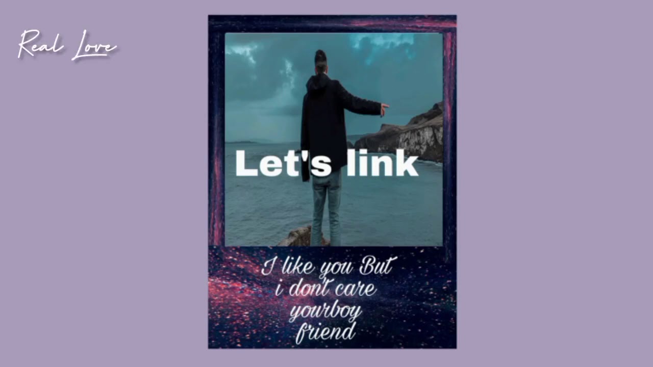 ʟᴇᴛ's ʟɪɴᴋ [𝘀𝗹𝗼𝘄𝗲𝗱] I like you but i don't care your boyfriend 