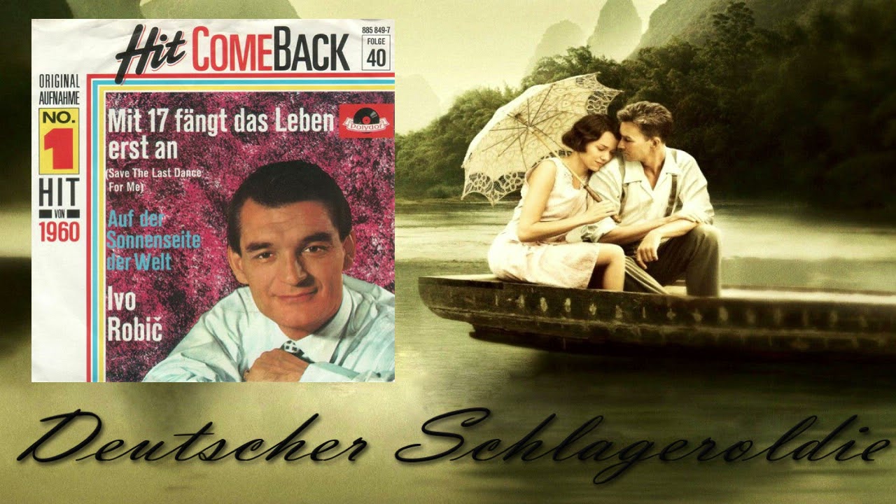 Mit Siebzehn Fängt Das Leben Erst An Ivo Robic_Mit 17 fängt das Leben erst an - YouTube
