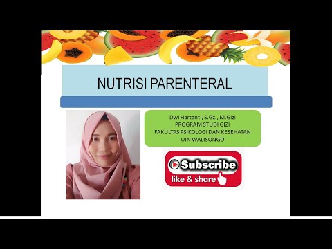 MATERI - Nutrisi Parenteral [ Menghitung Kalori dan Cairan dari Parenteral ] Parenteral Nutrition