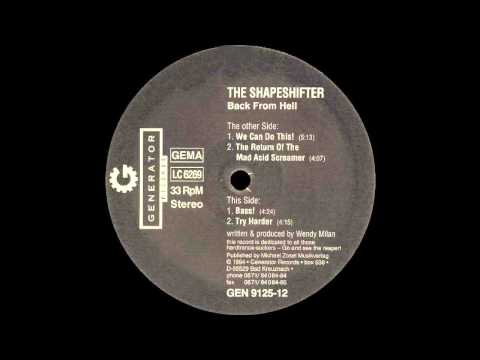 The Shapeshifter — The Shapeshifter - The Return Of The Mad Acid Screamer (Hardcore Acid 1994)