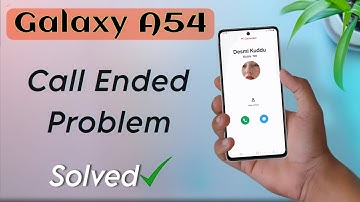 Samsung Galaxy A54 Outgoing Call Problem | How to Solve Call Ended Problem in Samsung A54