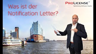 Was ist der Notification Letter? - Folge 7 - Software Audit Basics - FAQ - Software Lizenz Audit