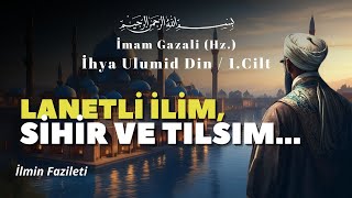 Lanetlenmiş Ilim İmam Gazali Hz İhya Ulumid Din 1 Cilt