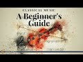 Classical music  a beginners guide to classical music