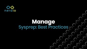 Sysprep Best Practices YouTube - Manage (Nerdio Accelerate Series for MSPs)