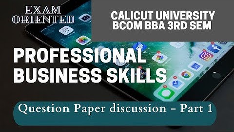 Calicut University 3rd sem Bcom BBA Professional Business Skills important questions