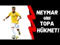 Neymar top teknii antrenman  4 etkili hareket