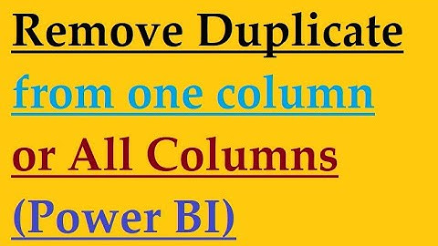 How to remove duplicate values in Power BI