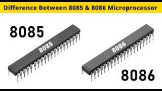 Difference between 8085 and 8086 microprocessor