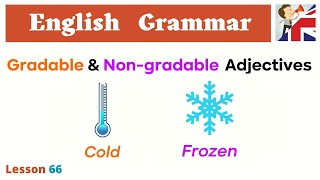 Stop Saying 'Very'! Master Gradable & Extreme Adjectives Today! - Gradable & Non-gradable adjectives Wealth