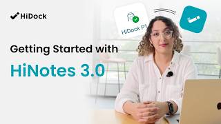 Getting started with HiNotes 3.0