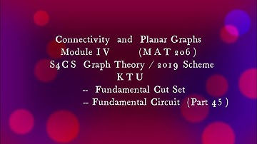#MAT206 #FUNDAMENTAL CUT SET #FUNDAMENTAL CIRCUIT #PART45 #S4CS #S4IT #B.SC #MCA #KTU #2019 SCHEME