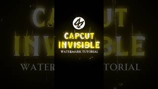 Capcut Invisible Watermark Tutorial | Capcut Tutorial 🔥💀|| #shorts #tutorial