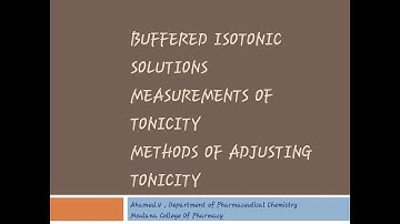 Buffers Isotonic Solutions, Measurement of Tonicity and Methods of adjusting tonicity