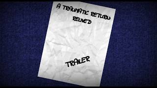 A Traumatic Return: RE-LIVED | Trailer
