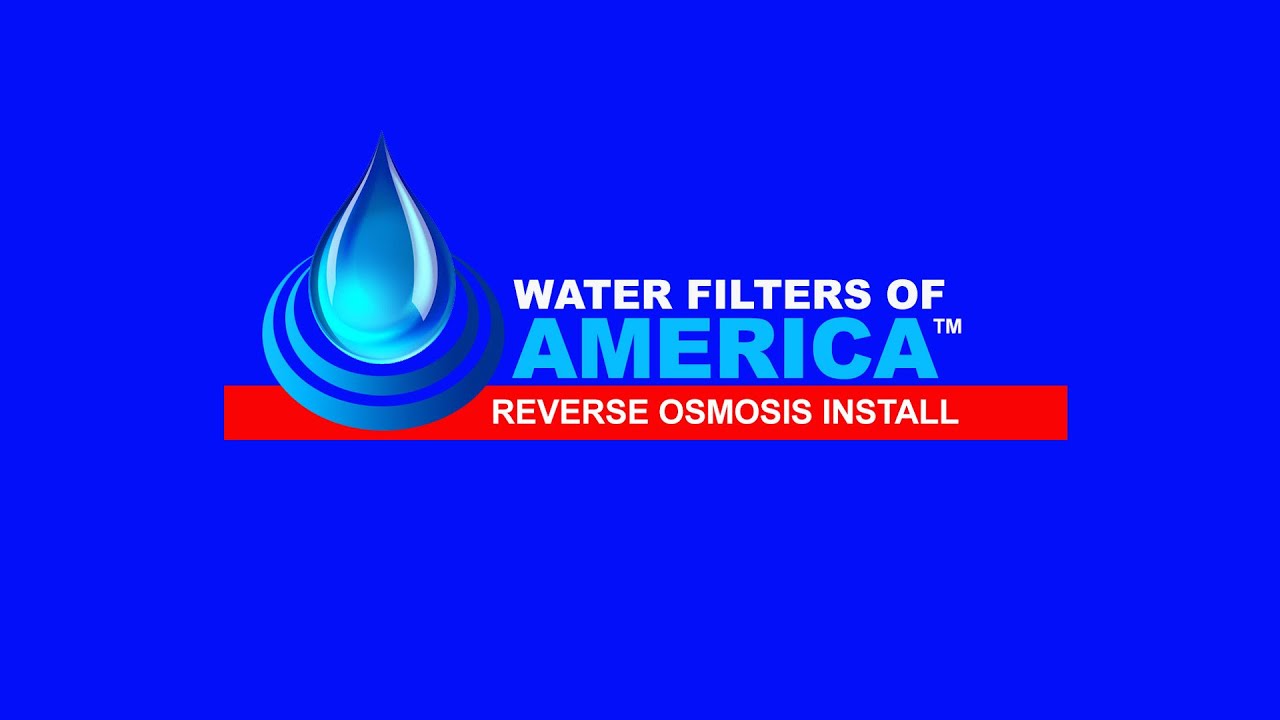 Water Filters of America Reverse Osmosis Installation YouTube