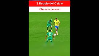 3 regole sconosciute del calcio😱❤️#shorts ..