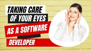 Taking care of your eyes as software developer screenshot 3