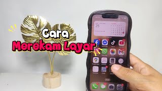 Cara Merekam Layar Di Hp iPhone