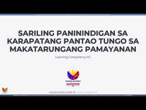 VE 10 - Term 1 - Lesson 6c - Sariling Paninindigan sa Karapatang Pantao Tungo sa Makatarungang Pamay