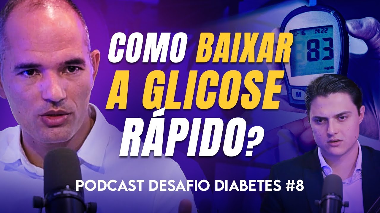 Essa estratégia BAIXA a GLICOSE RÁPIDO (Dr Turí Souza) | PODCAST #8