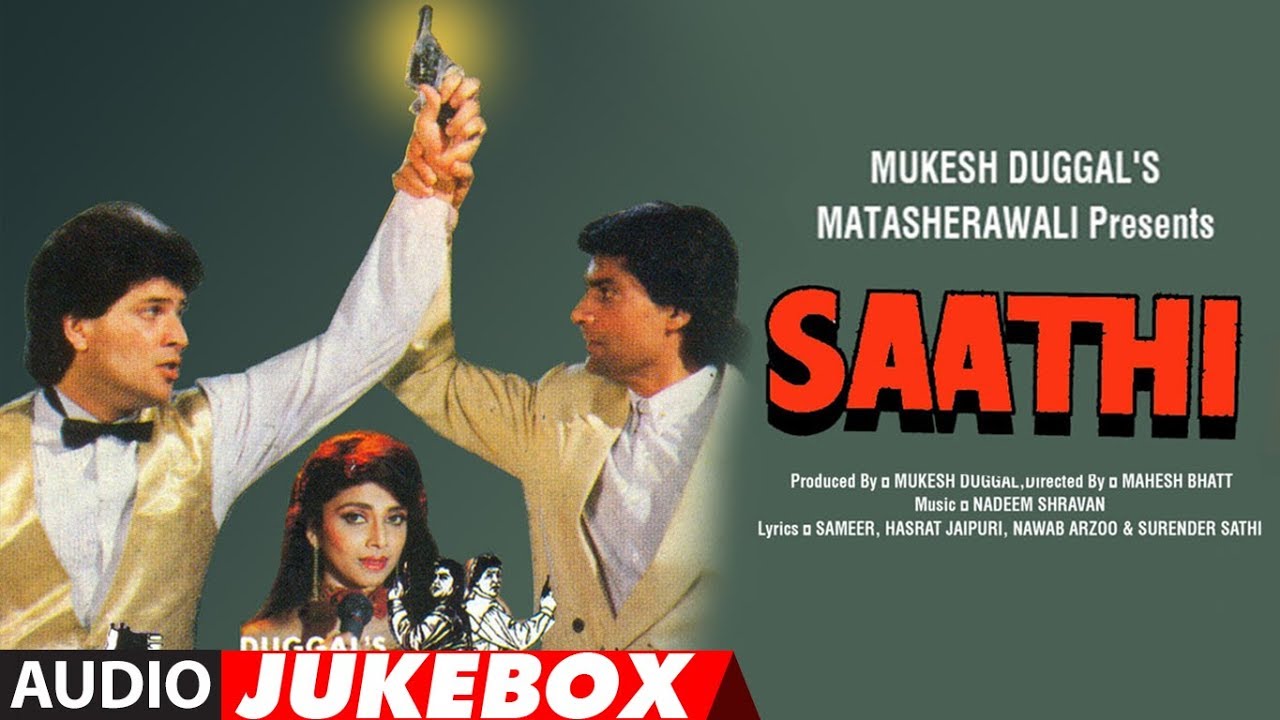 Saathi 1991 Hindi Film Full Album Audio Jukebox  Aditya PancholiVarsha UsgaonkarMohsin Khan
