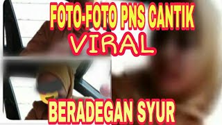 🔴FOTO FOTO  PANAS  PNS CANTIK BERADEGAN SYUR PEMPROF JABAR..