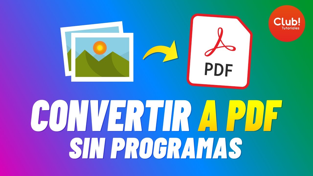 Como Convertir IMAGENES A PDF en Celular - Sin Programas - YouTube