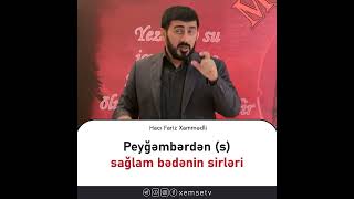Hacı Fariz Xammədli - Peyğəmbərdən S Sağlam Bədənin Sirləri