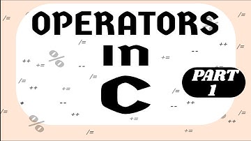 Operators in C part 1| C programming tutorial #3
