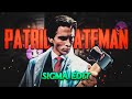 Patrick bateman  sigma edit  patrick bateman status  sigma male status  attitude sigma edit