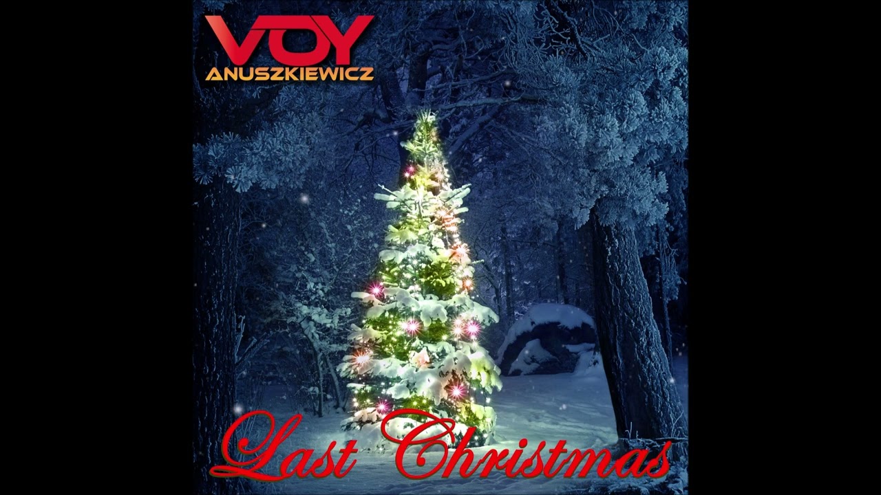 Last Christmas (Po Polsku) - Voy Anuszkiewicz: Song Lyrics, Music