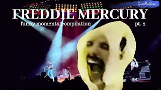 Freddie Mercury compilation/funny moments - part two