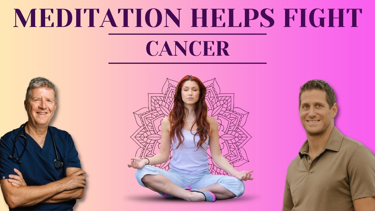 Reasons Why Meditation Is Proven to Help Fight Cancer Mindful