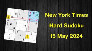 New York Times Hard Sudoku 15 May 2024 - Sudoku From Zero To Hero