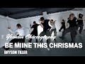 BE MINE THIS CHRISMAS - BRYSON TILLER / YOONBIN Choreography / Urban Play Dance Academy