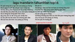 lagu mandarin pilihan terbaik tahun 90an