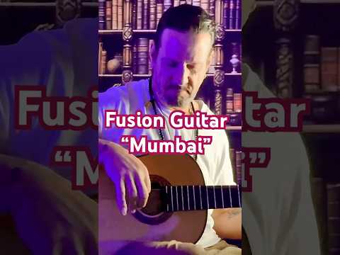“Mumbai” — Flamenco Fusion Groove #SongOfTheDay #Guitar