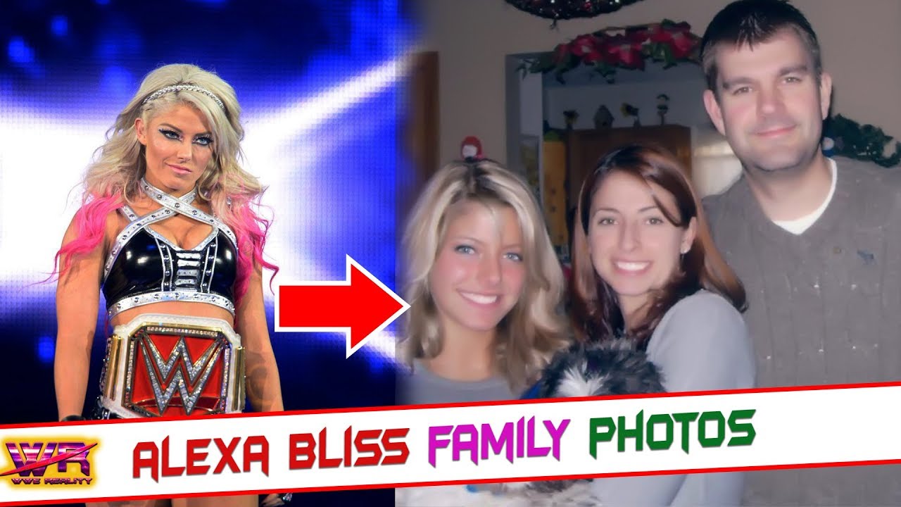 wwe Alexa Bliss as kid to Teenage photos with her family YouTube