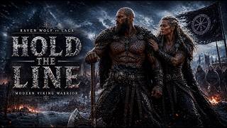 Raven Wolf ft. Laga - HOLD THE LINE 🔥| Epic Viking Rap | Viking Song 🔥 (Lyric Video)