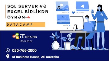 DATACAMP- MS EXCEL VƏ MS SQL SERVER-4 ORXAN MƏMMƏDOV