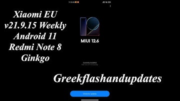 Xiaomi EU v21.9.15 Weekly Android 11 Redmi Note 8 Ginkgo