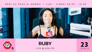 Ruby LIVE la Kiss FM