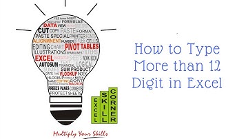 How to type more than 12 digits number in excel in simple way